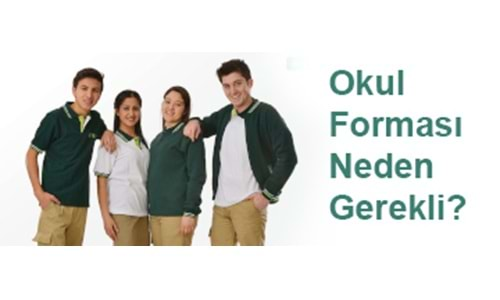 Okul Forması Neden Gerekli?